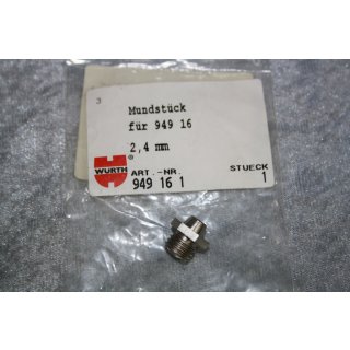 Würth Mundstück 2,4 mm 0949161 NEU #W898-1012-2