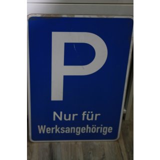 Aluschild Parkplatz nur für Werksangehörige 40 cm x 60 cm NEU #W1035-01078