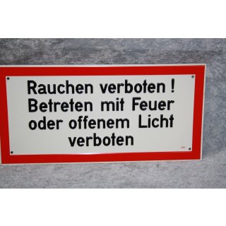 Alu Schild Rauchen verboten! Betretem mit Feuer oder offenem Licht verboten NEU #W1037-K7
