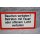 Alu Schild Rauchen verboten! Betretem mit Feuer oder offenem Licht verboten NEU #W1037-K7