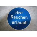 Aluminium Schild Hier Rauchen erlaubt 300 mm NEU #W1042-K8