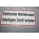 Aluminium Schild Elektrischer Betriebsraum unbefugten zutritt verboten NEU #W1075-K9