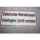 Aluminium Schild Elektrischer Betriebsraum unbefugten...