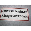 Aluminium Schild Elektrischer Betriebsraum unbefugten...