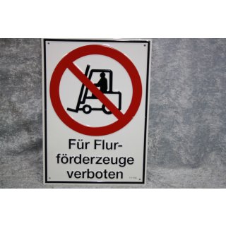 Aluminium Schild für Flurförderzeuge verboten 7117/52 NEU #W1076-K9