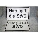 Aluminium Schild hier gilt die StvO NEU #W1087-K9